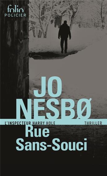 Couverture du livre « Rue Sans-Souci » de Jo NesbO aux éditions Folio