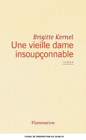 Couverture du livre « Une vieille dame insoupçonnable » de Brigitte Kernel aux éditions Flammarion