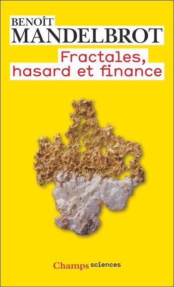 Couverture du livre « Fractales, hasard et finance » de Benoit Mandelbrot aux éditions Flammarion