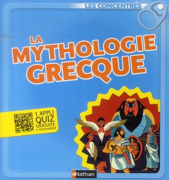 Couverture du livre « La mythologie grecque » de Helene Montardre et Glen Chapron aux éditions Nathan