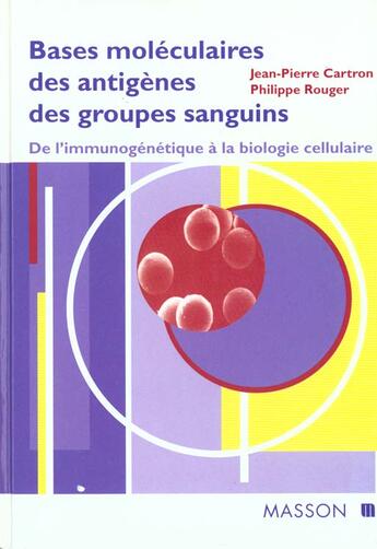 Couverture du livre « Bases moleculaires des antigenes des groupe » de Cartron aux éditions Elsevier-masson