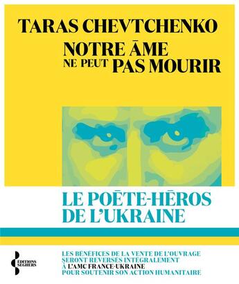 Couverture du livre « Notre âme ne peut pas mourir » de Taras Grigorovic Sevcenko aux éditions Seghers