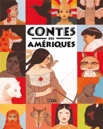 Couverture du livre « Contes des amériques » de Ann Rocard aux éditions Lito