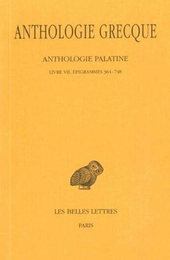 Couverture du livre « Anthologie grecque t.5 ; L7 » de  aux éditions Belles Lettres