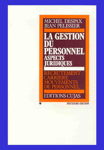 Couverture du livre « La gestion du personnel ; aspects juridiques (2e édition) » de Despax aux éditions Cujas