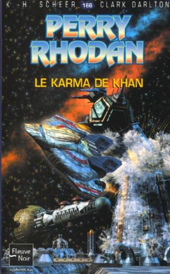 Couverture du livre « Perry Rhodan - cycle 6 ; les constructeurs du Centre Tome 29 : le karma de Khan » de Clark Darlton et Karl-Herbert Scheer aux éditions Fleuve Editions