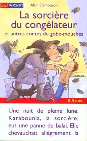 Couverture du livre « La Sorciere Du Congelateur » de Alain Demouzon aux éditions Pocket Jeunesse