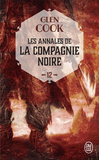 Couverture du livre « Les annales de la Compagnie Noire Tome 12 : soldats de pierre Tome 1 » de Glen Cook aux éditions J'ai Lu