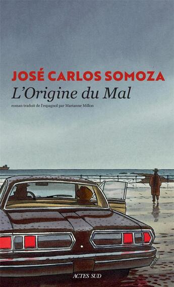 Couverture du livre « L'origine du mal » de Jose Carlos Somoza aux éditions Actes Sud