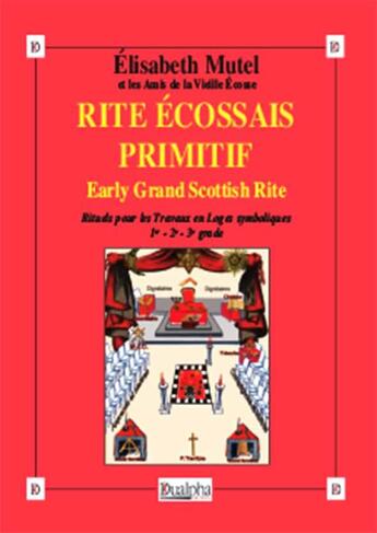 Couverture du livre « Rite écossais primitif » de Elisabeth Mutel aux éditions Dualpha