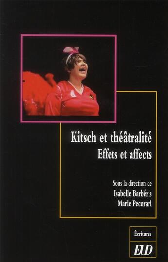 Couverture du livre « Kitsch dans le theatre contemporain » de Barberis/Pecora aux éditions Pu De Dijon