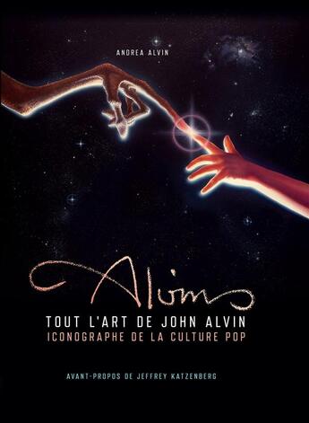 Couverture du livre « Tout l'art de John Alvin ; iconographe de la culture pop » de  aux éditions Huginn & Muninn