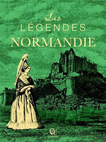 Couverture du livre « Les légendes de Normandie » de  aux éditions Communication Presse Edition
