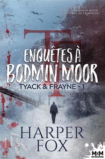 Couverture du livre « Tyack & Frayne t.1 ; enquêtes à Bodmin Moor » de Harper Fox aux éditions Mxm Bookmark