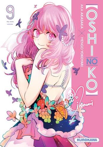 Couverture du livre « Oshi No Ko Tome 9 » de Mengo Yokoyari et Aka Akasaka aux éditions Kurokawa