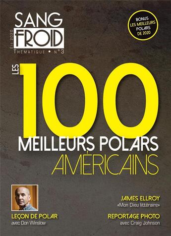 Couverture du livre « Sang-froid t.1 ; été 2020 ; les 100 meilleurs polars américains » de Sang-Froid aux éditions Sang Froid