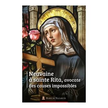 Couverture du livre « Neuvaine à sainte Rita » de Association Marie De aux éditions Marie De Nazareth