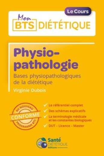 Couverture du livre « Physiopathologie » de Virginie Dubois aux éditions Sante Dietetique