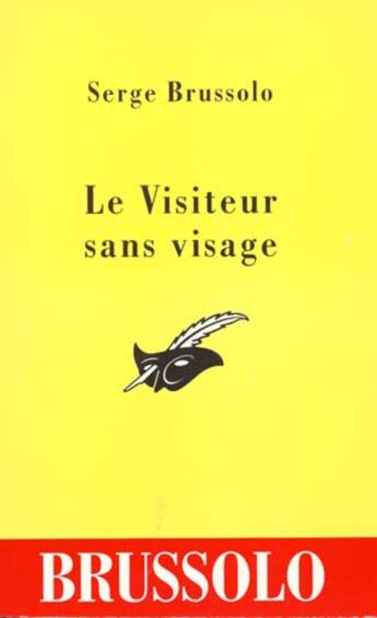 Couverture du livre « Le visiteur sans visage » de Serge Brussolo aux éditions Editions Du Masque