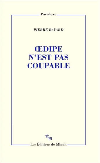 Couverture du livre « Oedipe n'est pas coupable » de Pierre Bayard aux éditions Minuit