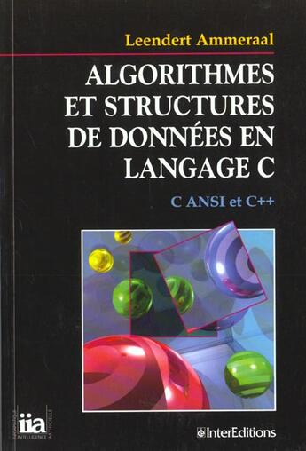 Couverture du livre « Algorithmes Et Structures De Donnees En Langage C » de Ammeraal aux éditions Intereditions