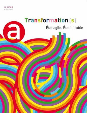 Couverture du livre « Transformation(s) - etat agile, etat durable » de  aux éditions Autrement