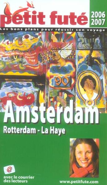 Couverture du livre « AMSTERDAM, rotterdam, la haye (2006-2007) (édition 2006/2007) » de Collectif Petit Fute aux éditions Le Petit Fute