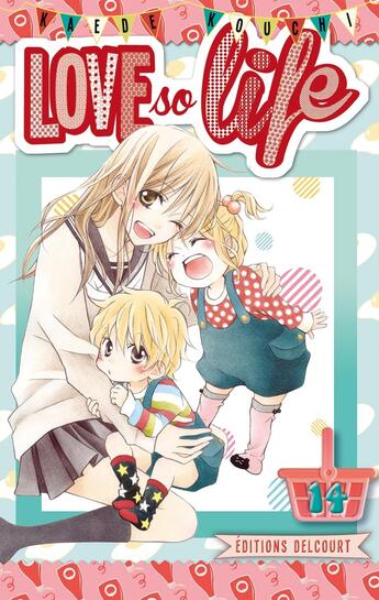 Couverture du livre « Love so life Tome 14 » de Kaede Kouchi aux éditions Delcourt