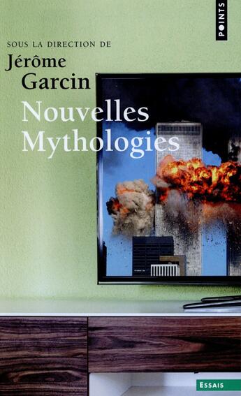 Couverture du livre « Nouvelles mythologies » de Jerome Garcin aux éditions Points