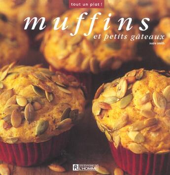 Couverture du livre « Muffins et petits gateaux » de Collectif/Bacon aux éditions Editions De L'homme