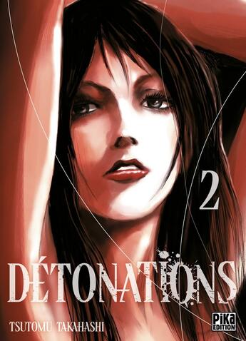 Couverture du livre « Détonations T02 » de Tsutomu Takahashi aux éditions Pika