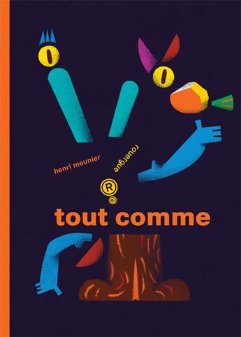 Couverture du livre « Tout comme » de Henri Meunier aux éditions Rouergue