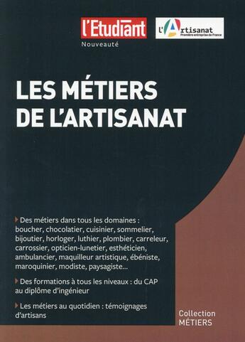 Couverture du livre « Les métiers de l'artisanat » de Daisy Le Corre aux éditions L'etudiant