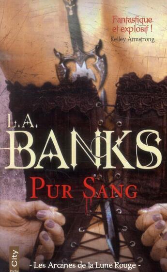 Couverture du livre « Pur sang » de L. A. Banks aux éditions City