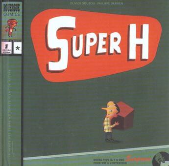 Couverture du livre « Super H » de Douzou Olivier et Derrien Philippe aux éditions Rouergue