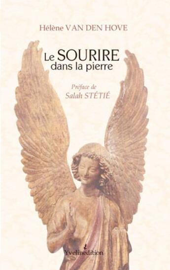 Couverture du livre « Le sourire dans la pierre » de Helene Van Den Hove aux éditions Francois Baudez