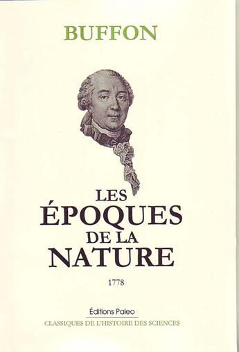 Couverture du livre « Les époques de la nature 1778 » de Buffon aux éditions Paleo