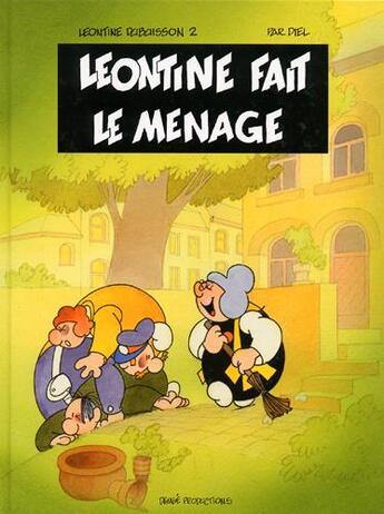 Couverture du livre « Léontine t.2 ; le ménage » de Diel aux éditions Demge