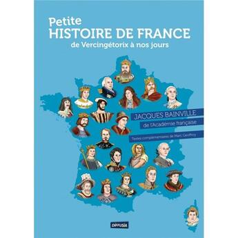 Couverture du livre « Petite histoire de France ; de Vercingétorix à nos jours » de Jacques Bainville aux éditions Diffusia