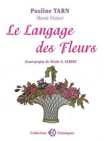 Couverture du livre « Le langage des fleurs » de Renee Vivien aux éditions Erosonyx