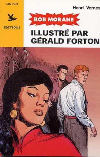 Couverture du livre « Bob Morane t.4 » de Gerald Forton et Vernes Henri aux éditions Pan Pan