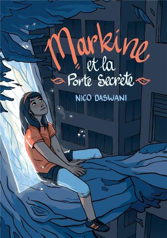 Couverture du livre « Markine et la Porte Secrète » de Nico Daswani aux éditions Bookelis