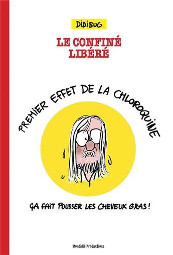 Couverture du livre « Le confiné libéré ; rions un bon coup...tant corona la santé ! » de Didibug aux éditions Bookelis