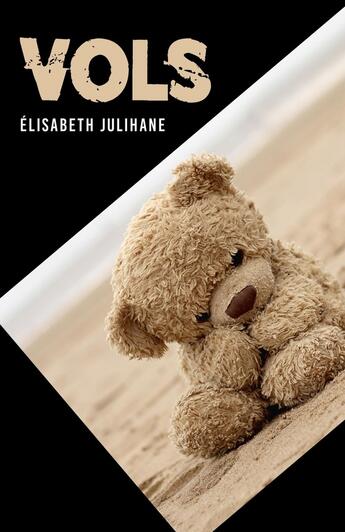 Couverture du livre « Vols » de Elisabeth Julihane aux éditions Librinova