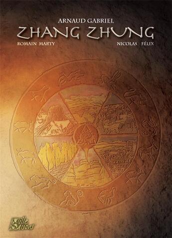 Couverture du livre « Zhang Zhung » de Arnaud Gabriel et Romain Marty et Nicolas Felix aux éditions Le Grimoire