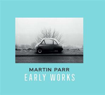 Couverture du livre « Early works » de Martin Parr aux éditions Maison Cf