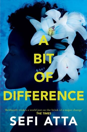 Couverture du livre « A BIT OF DIFFERENCE » de Sefi Atta aux éditions Fourth Estate