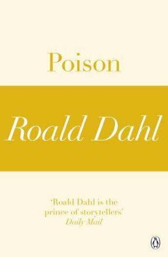 Couverture du livre « Poison (A Roald Dahl Short Story) » de Roald Dahl aux éditions Penguin Books Ltd Digital