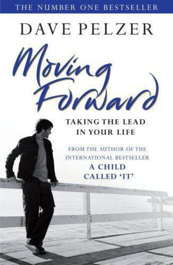 Couverture du livre « Moving Forward » de Dave Pelzer aux éditions Orion Digital