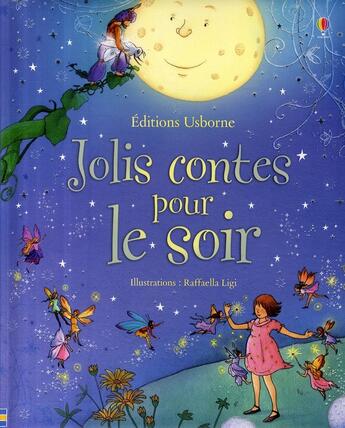 Couverture du livre « Jolis contes pour le soir » de Raffaella Ligi aux éditions Usborne